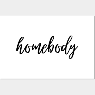 homebody Posters and Art